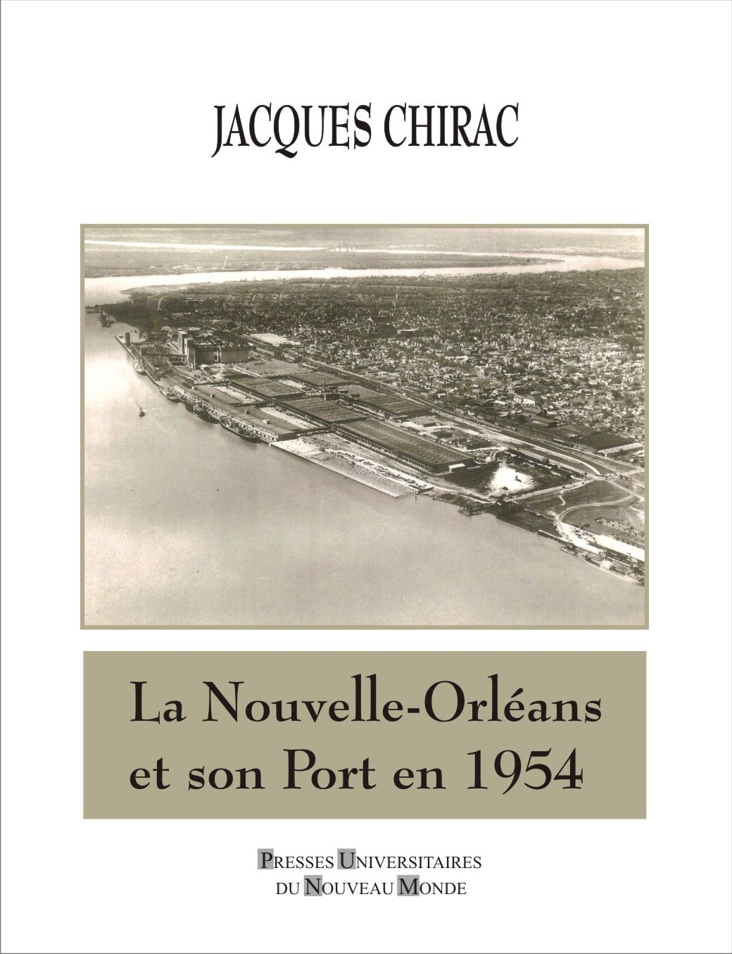 La Nouvelle-Orléans et son Port en 1954